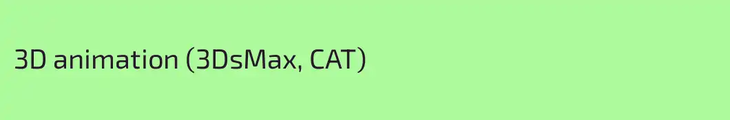 3D animation (3DsMax, CAT)